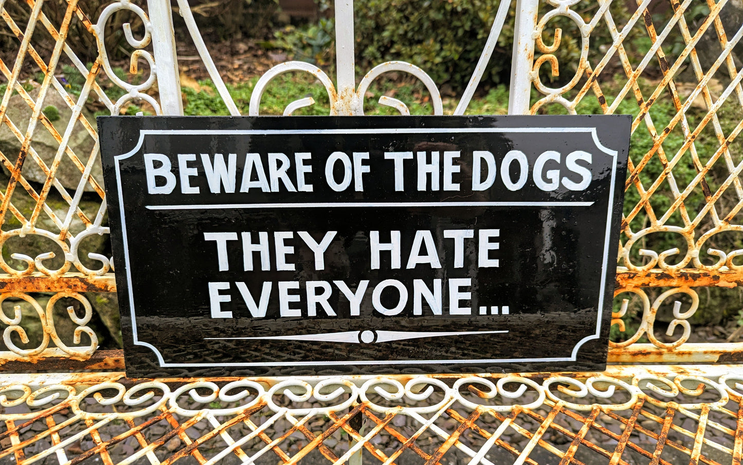 Superb Quality Hand Painted Art Sign , Beware Of The Dogs, They Hate Everyone… - Delivery Available