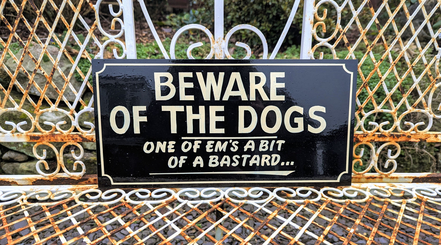 Superb Quality Hand Painted Art Sign , Beware Of The Dogs - Delivery Available