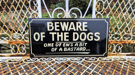 Superb Quality Hand Painted Art Sign , Beware Of The Dogs - Delivery Available